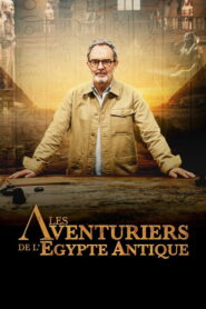 Les Aventuriers de l’Égypte antique