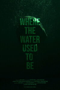 Where the Water Used to Be