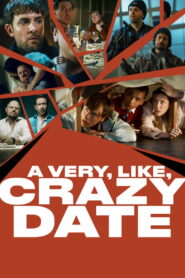 A Very, Like, Crazy Date