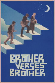 Brother Verses Brother