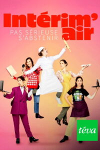 Intérim’air : Pas sérieuse s’abstenir !