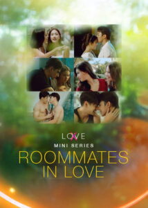 Love(X) Mini Series: Roommates in Love: Season 1