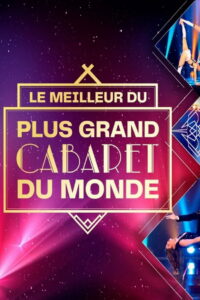 Le meilleur du plus grand cabaret du monde: Season 1