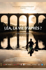 Léa, la vie d’après ?