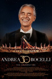 Andrea Bocelli – The Celebration：30th Anniversary