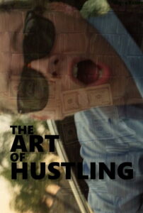 The Art of Hustling
