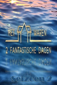 Het Waren 2 Fantastische Dagen: Season 2