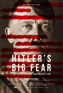 Hitler’s Big Fear: The Trial Against Degenerate Art