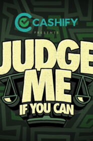 Judge Me If You Can!