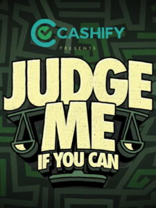 Judge Me If You Can!