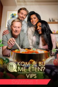 Kom Je Bij Me Eten? VIPS: Season 1