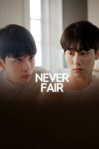 Never Fair: Season 1