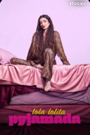Lola Lolita Pyjamada