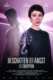 Im Schatten der Angst – Der Skorpion