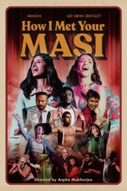 How I Met Your Masi