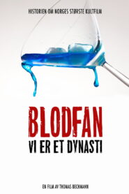Blodfan – Vi er et Dynasti