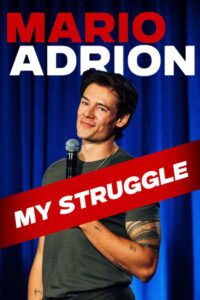 Mario Adrion: My Struggle