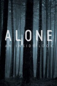 Alone: An Inside Look