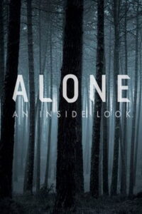 Alone: An Inside Look