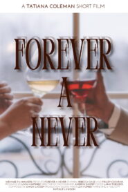 Forever A Never