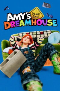 Amy’s Dead-End Dreamhouse: Season 1