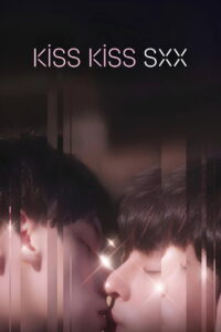 Kiss Kiss Sxx: Season 1
