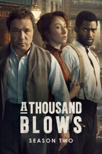 A Thousand Blows: Season 2