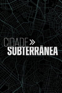 Cidade Subterrânea