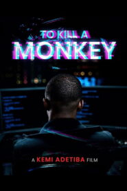 To Kill a Monkey
