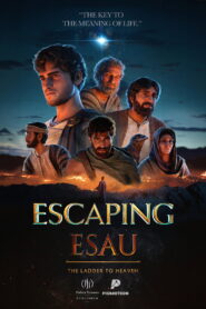 Escaping Esau – The Ladder to Heaven