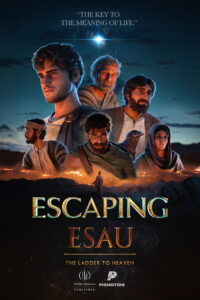 Escaping Esau – The Ladder to Heaven