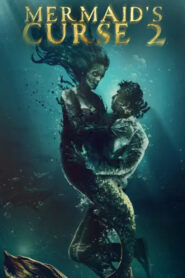 Mermaid’s Curse 2: Return of the Witch