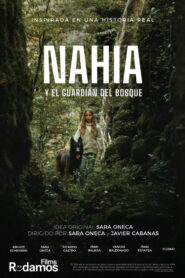 Nahia y el guardián del bosque