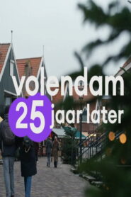 Volendam – 25 jaar later