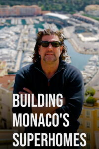 Building Monaco’s Superhomes