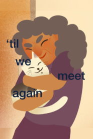’til we meet again