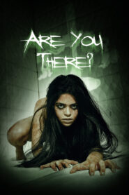 Are You There?