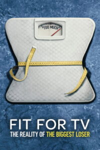 Fit for TV: The Reality of the Biggest Loser: Season 1
