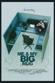 Me & My Big Mug