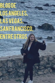 Blog de LOS ANGELES, LAS VEGAS, SAN FRANCISCO, entre otros