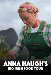 Anna Haugh’s Big Irish Food Tour: Season 1
