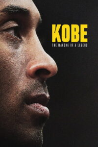 Kobe: The Making of a Legend: Season 1