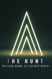 The Hunt – Welcher Promi ist leichte Beute?