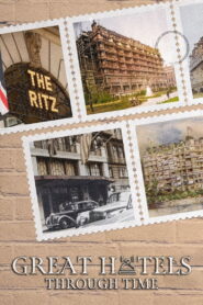 Great Hotels Through Time
