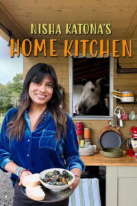 Nisha Katona’s Home Kitchen: Season 1