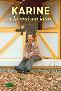 Karine and the Yellow House: Season 2