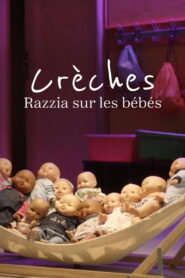 Nurseries, raids on babies