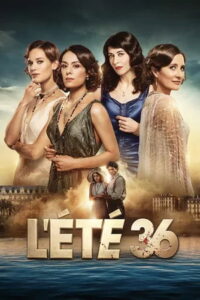 L’Été 36: Season 1