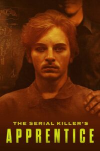 The Serial Killer’s Apprentice