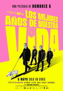 Hombres G: The Best Years of Our Lives
